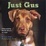 Cover of "Just Gus"