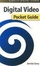 Cover of "Digital Video Pocket Guide"