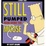 Cover of Still Pumped from Using the Mouse