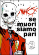 Cover of Se muori siamo pari