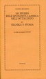 Cover of Lo studio dell'antichita classica nell'Ottocento - Vol.IV