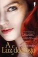 Cover of A Luz do Fogo