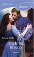 Cover of Tra le tue braccia