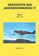 Cover of Geschichte des Jagdgeschwaders 77, Teil 1