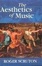 Cover of "The Aesthetics of Music"