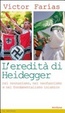 Cover of L' eredità di Heidegger (nel neonazismo, nel neofascismo e nel fondamentalismo islamico)