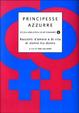 Cover of Principesse azzurre