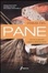 Cover of Prima del pane. Come e perché il grano diventa pane