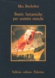Cover of Storie fantastiche per uomini stanchi