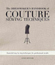 Cover of The Dressmaker's Handbook of Couture Sewing Techniques