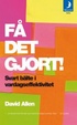 Cover of Få det gjort!