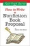 Cover of The Fast Track Course on How to Write a Nonfiction Book Proposal