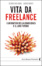 Cover of Vita da freelance
