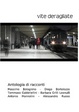 Cover of Vite deragliate