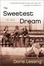 Cover of The Sweetest Dream