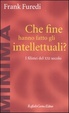 Cover of Che fine hanno fatto gli intellettuali?