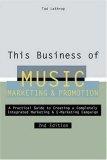 This Business of Music Marketing and Promotion, Revised and Updated Edition