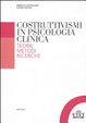 Cover of Costruttivismi in psicologia clinica