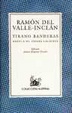 Cover of Tirano Banderas / The Tyrant Banderas