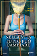 Cover of Nella vita tutto può cambiare