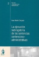 Cover of La Ejecución Subrogatoria de Las Sentencias Contencioso-administrativas