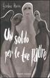 Cover of Un soldo per le tue paure