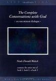 The Complete Conversations with God
