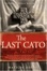 Cover of The Last Cato