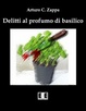 Cover of Delitti al profumo di basilico