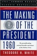 Cover of The Making of the President 1960