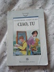 Cover of Ciao, tu