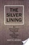 Cover of 'The silver lining'