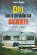 Cover of Dio non produce scarti