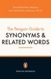 Cover of The Penguin Guide to Synonyms and Related Words