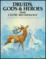 Cover of Druids, Gods & Heroes from Celtic Mythology