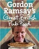Cover of Gordon Ramsay's Great British Pub Food
