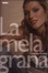 Cover of La melagrana