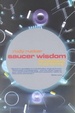 Cover of Saucer Wisdom