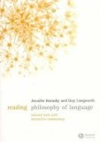 Reading Philosophy of Language : Selected Texts with Interactive Commentary (Reading Philosophy)