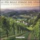 Cover of Le più belle strade del vino