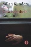 Die Unwissenheit.