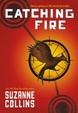 Cover of Catching Fire (the Second Book of the Hunger Games)
