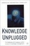 Cover of "Knowledge Unplugged"