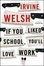 Cover of If You Liked School, You'll Love Work