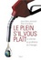 Cover of "Le plein s'il vous plaît"