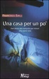 Cover of Una casa per un po'