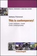Cover of This is contemporary! Come cambiano i musei d'arte contemporanea
