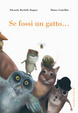 Cover of Se fossi un gatto...