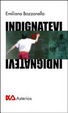Cover of Indignatevi