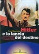 Cover of Hitler e la lancia del destino